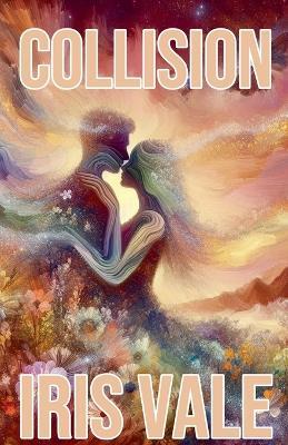 Collision - Iris Vale - cover