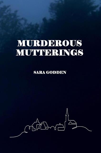 Murderous Mutterings