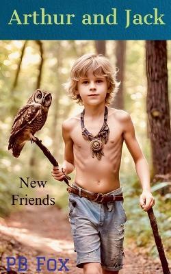 Arthur and Jack, New Friends - Pb Fox - cover