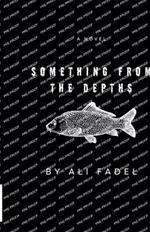 Something from the Depths