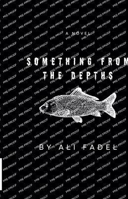 Something from the Depths - Ali Fadel - cover