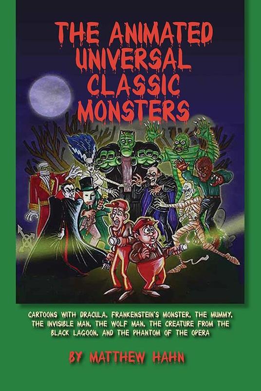 The Animated Universal Classic Monsters