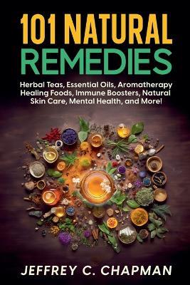 101 Natural Remedies - Jeffrey C Chapman - cover