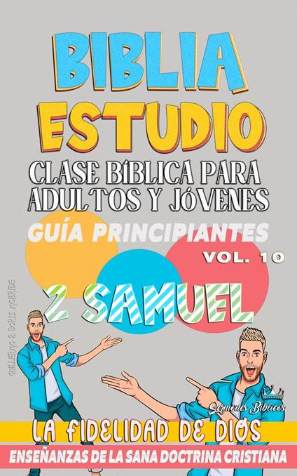 Clase Bíblica para Adultos y Jóvenes: Guía Principiantes: 2 Samuel
