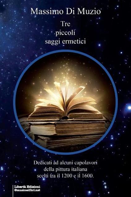 Tre piccoli saggi ermetici - Massimo Di Muzio - ebook