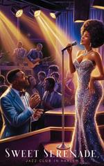 Sweet Serenade