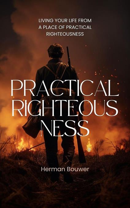 Practical Righteousness