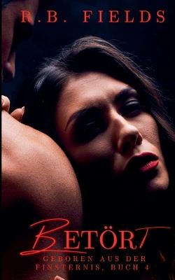 Betört - R B Fields - cover