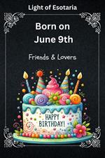 Born on June 9th