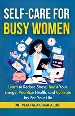 Self Care For Busy Women