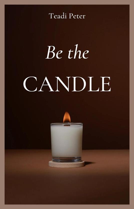 Be the Candle