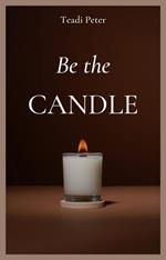 Be the Candle