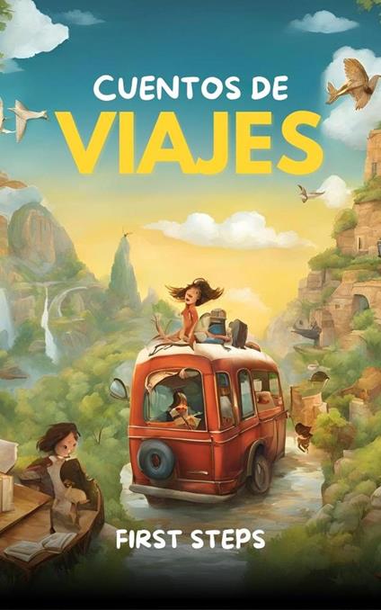 Cuentos de Viajes - First Steps - ebook