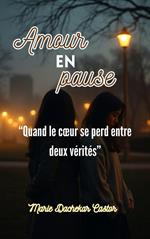 Amour en pause