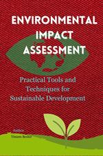 EIA Practical Tools and Techniques for Sustainable Development