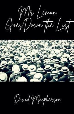 Mr. Lemon Goes Down the List - David MacPherson - cover