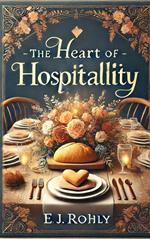 The Heart of Hospitallity