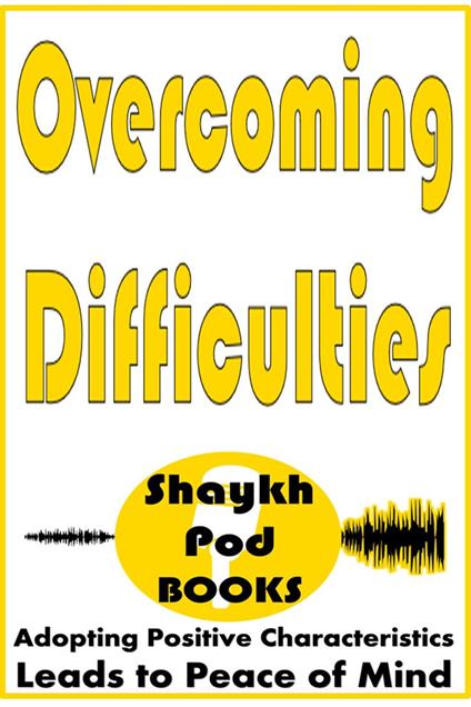 Overcoming Difficulties