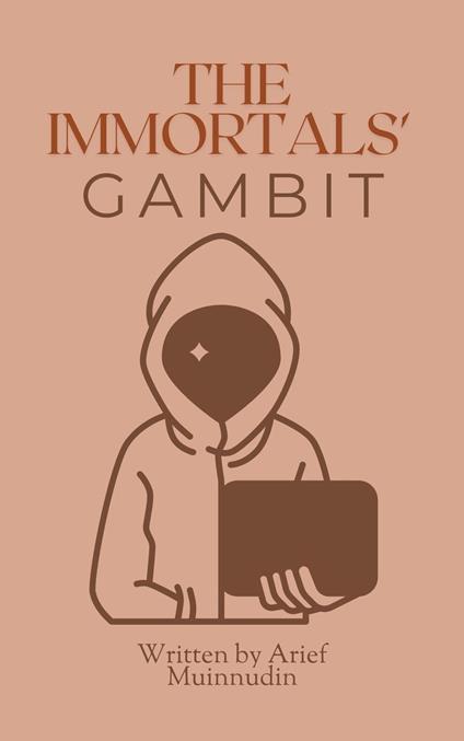 The Immortals' Gambit