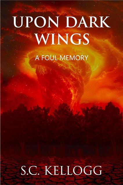 Upon Dark Wings - S.C.Kellogg - ebook