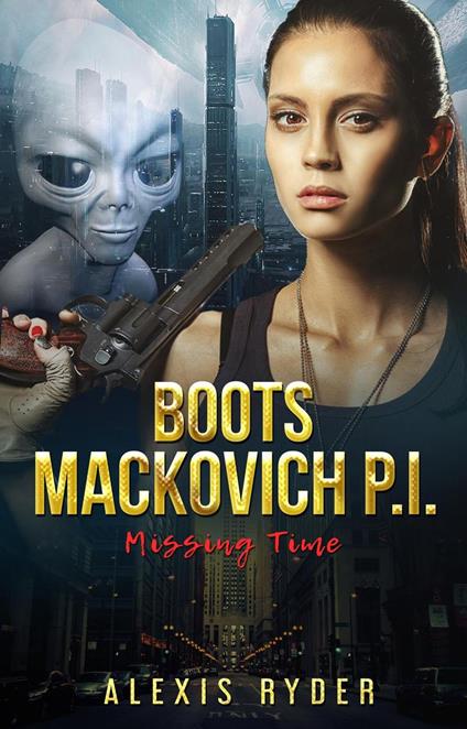 Boots Mackovich P.I. : Missing Time