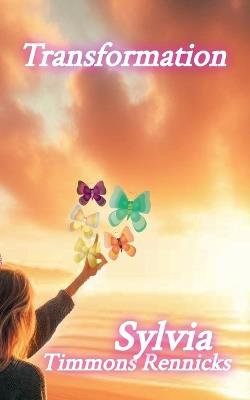 Transformation - Sylvia Timmons Rennicks - cover