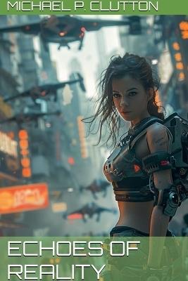 Echoes of Reality - Michael Clutton - cover