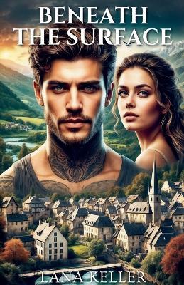 Beneath the Surface - Lana Keller - cover