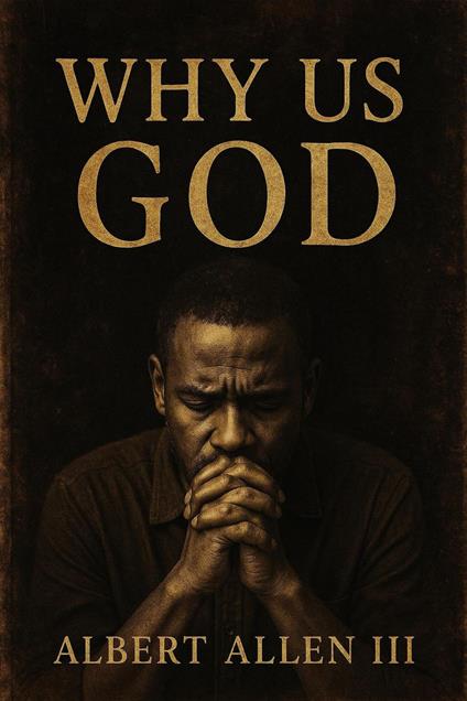 Why Us GOD