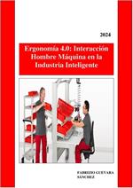 Ergonomía 4.0: Interacción Hombre Máquina en la Industria Inteligente