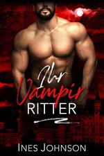 Ihr Vampir Ritter