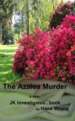 The Azalea Murder