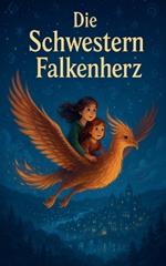Die Schwestern Falkenherz