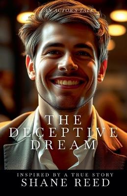 The Deceptive Dream - Shane Reed - cover