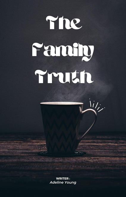 The Family Truth