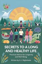 A Secret of Long and Happy Life