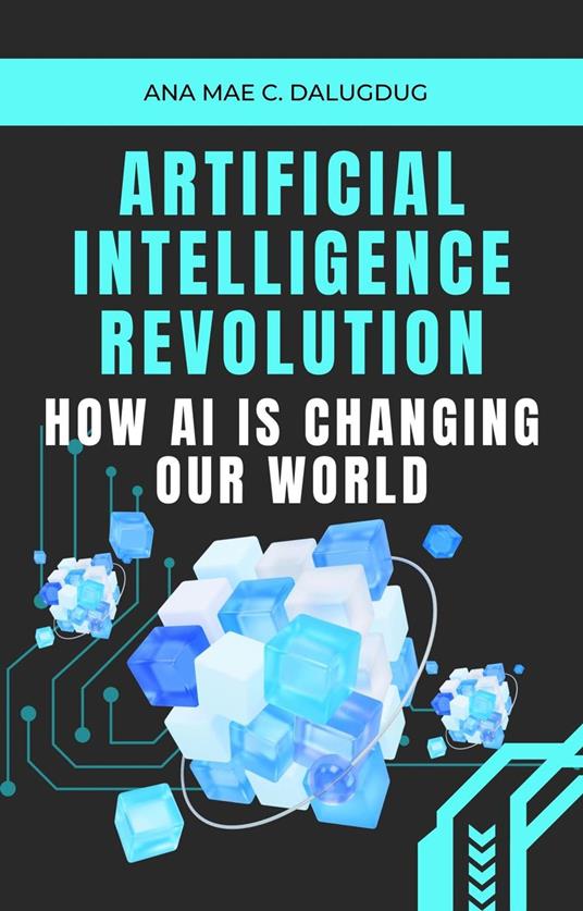 Artificial Intelligence Revolution