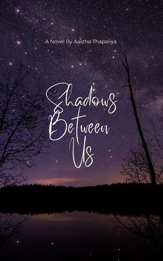 Shadows Between Us