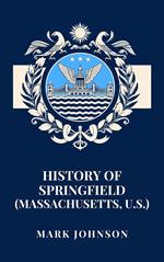 History of Springfield (Massachusetts, U.S.)