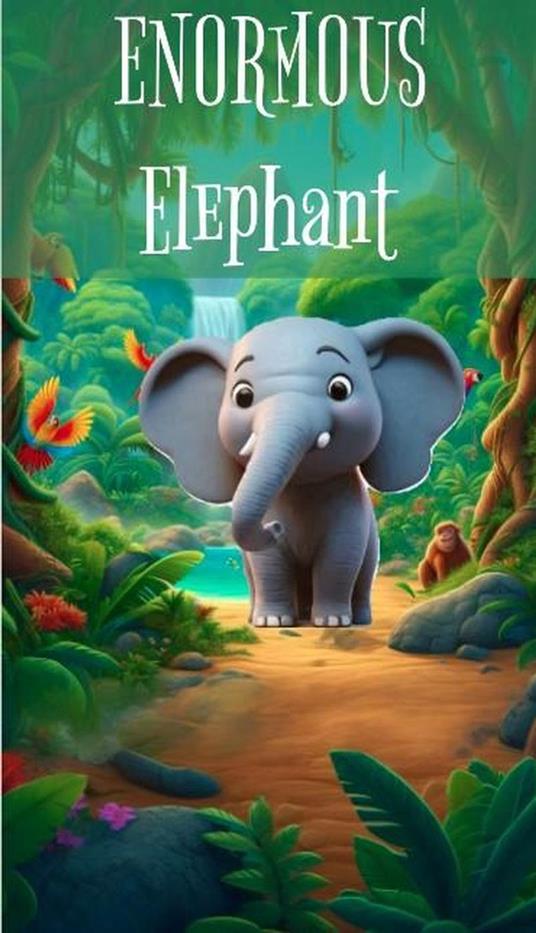 Enormous Elephant - Nuha - ebook