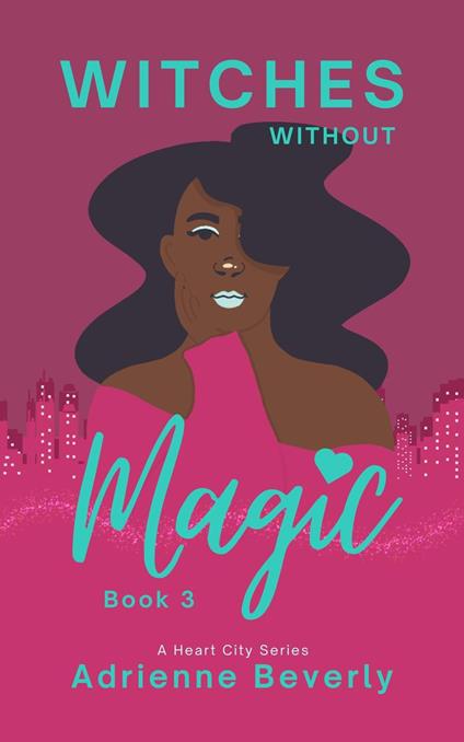Witches Without Magic Book 3