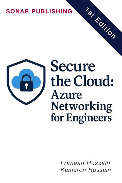 Secure the Cloud: Azure Networking for Engineers