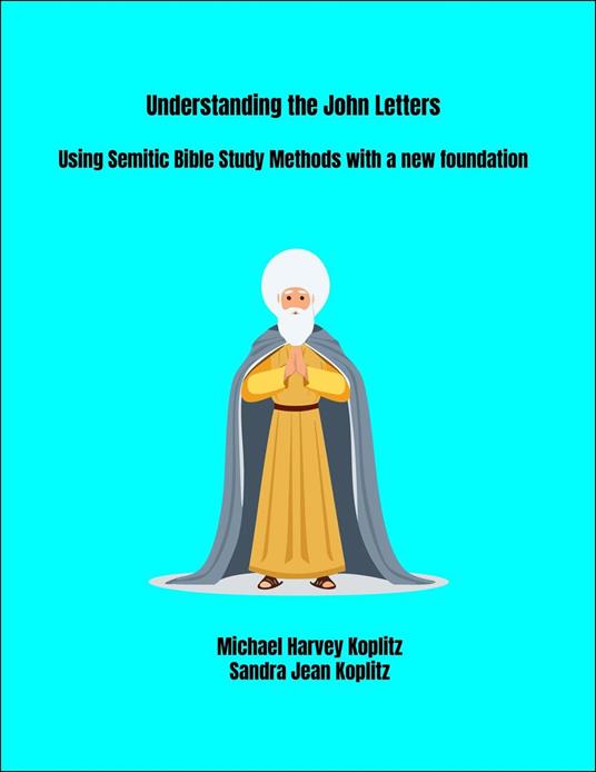 Understanding the John Letters - Michael Harvey Koplitz - ebook