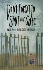 North Shore Writers Group Anthology #2