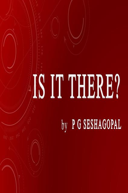 Is It There?