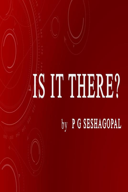 Is It There?