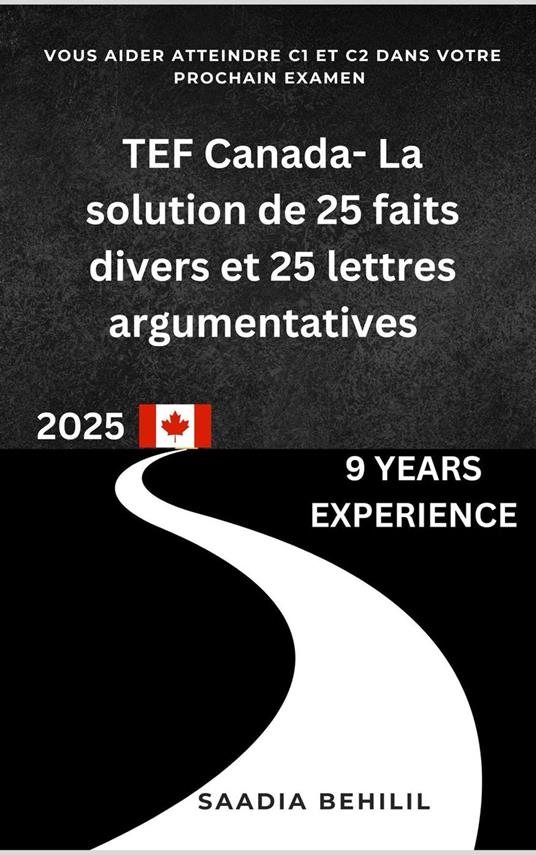TEF Canada - La solution de 25 faits divers et 25 lettres argumentatives