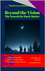 Beyond the Visible: The Search for Dark Matter