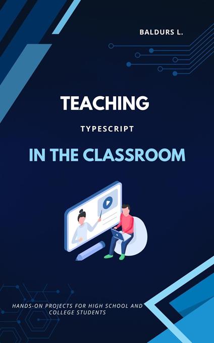 TypeScript in the Classroom