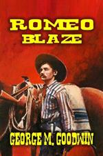 Romeo Blaze